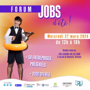 forum jobs d'été Orléans